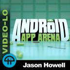 Android App Arena (Video-LO)