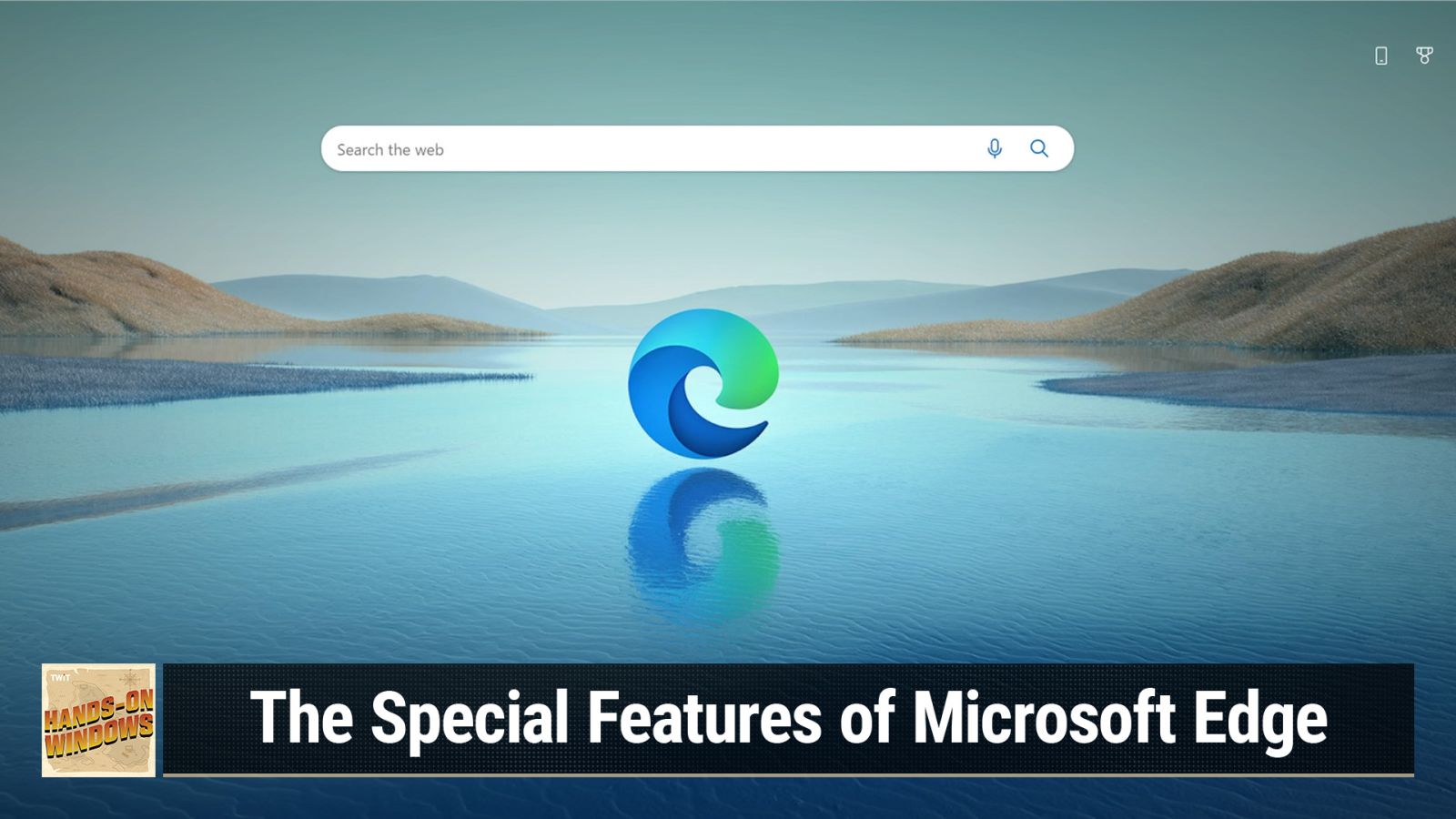 Get the most out of Microsoft Edge