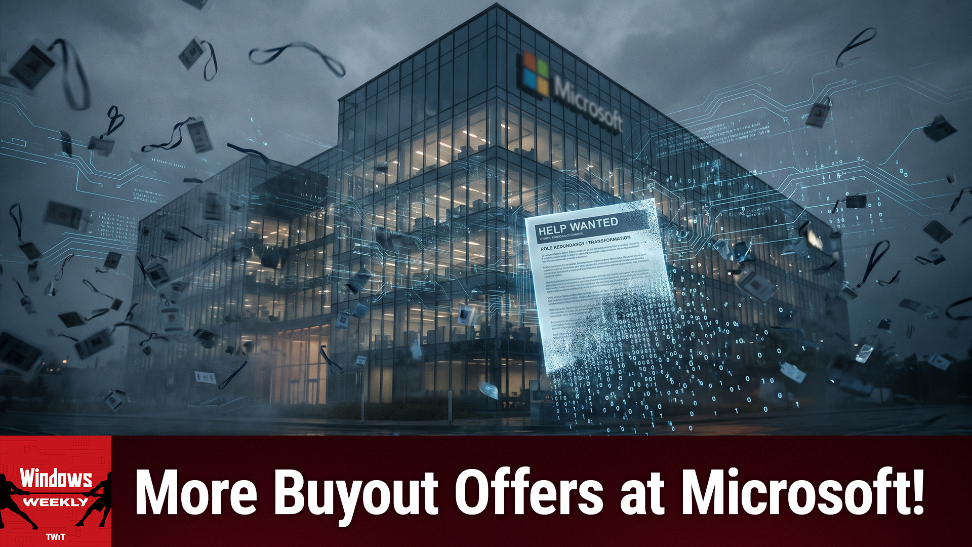 WW 1007: A Sea of Blues and Greens - Another Round of Buyout Offers Sent to Microsoft's Workforce