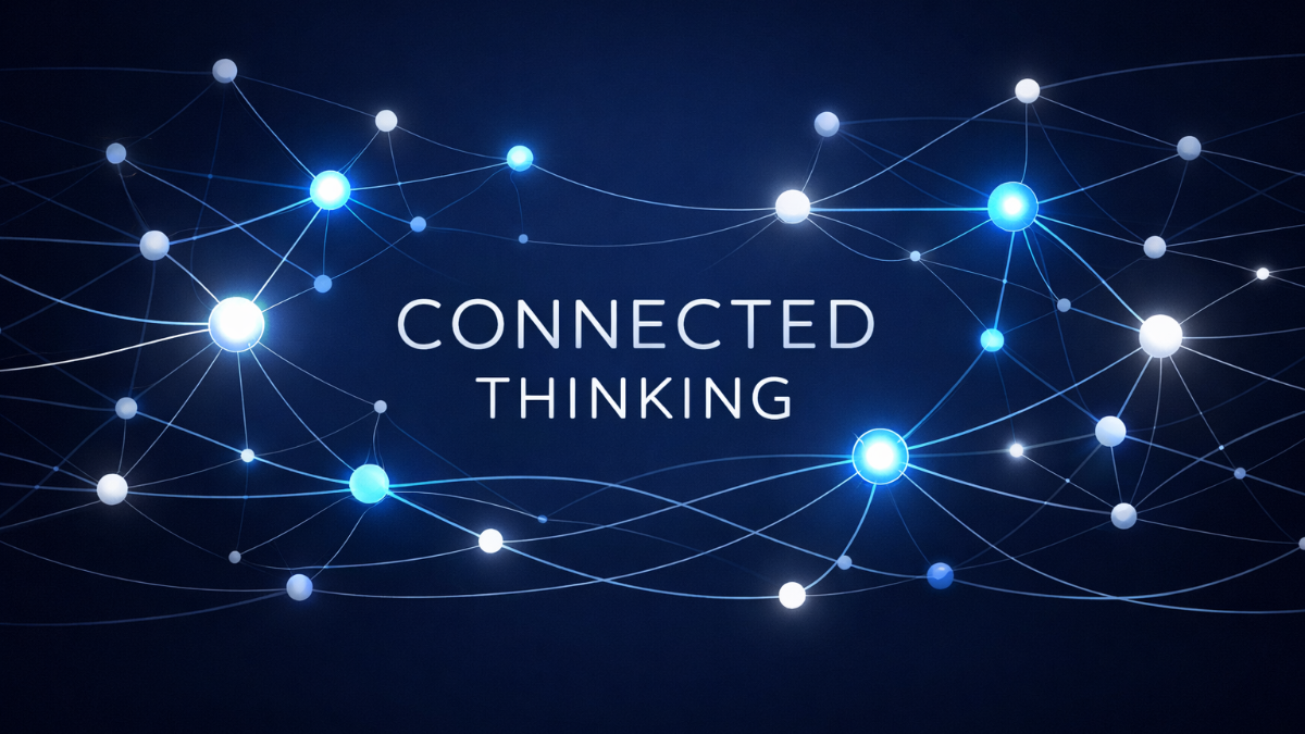 Connected Thinking