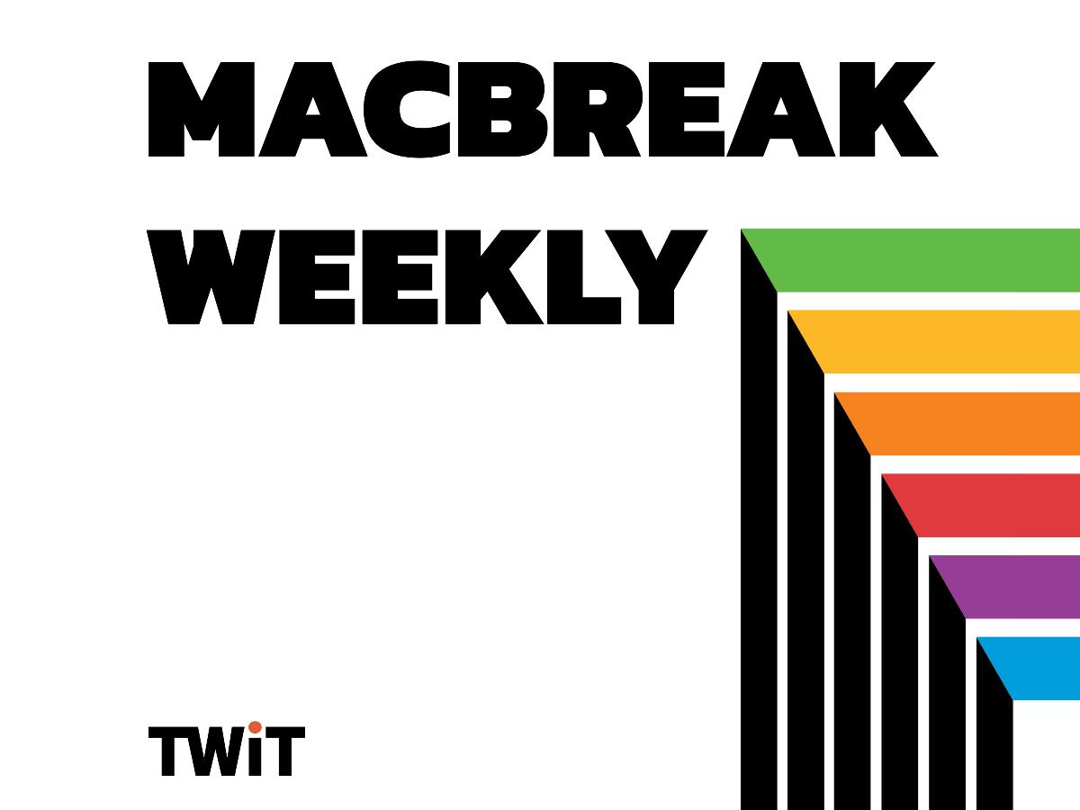 MacBreak Weekly