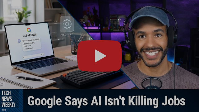 Google Says AI Isn't Killing Jobs