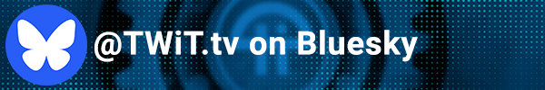 @TWiT.tv on Bluesky