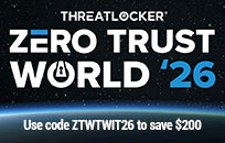 ThreatLocker Zero Trust World '26 - Code ZTWTWIT26 to save $200