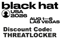 Black Hat USA 2026 - August 1-6, Las Vegas - Discount Code: THREATLOCKER