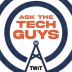 Ask The Tech Guys - Leo Laporte & Mikah Sargent