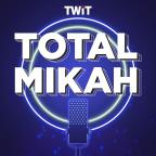 Total Mikah with Mikah Sargent