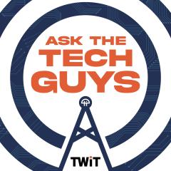 Ask The Tech Guys - Leo Laporte & Mikah Sargent