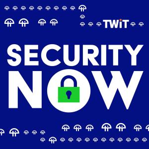 Security Now with Steve Gibson and Leo Laporte