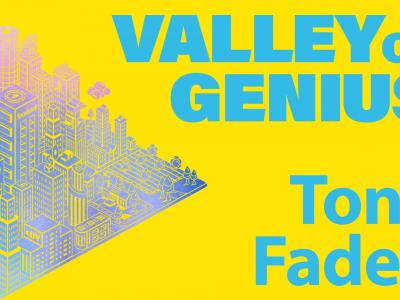 Valley of Genius: Tony Fadell