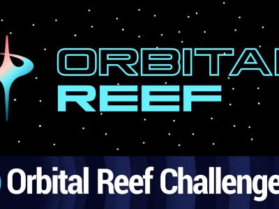 Orbital Reef Challenges