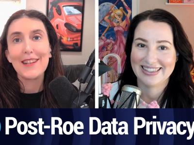 Post-Roe Data Privacy