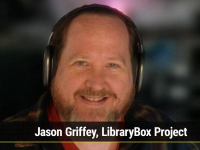 Jason Griffey, LibraryBox Project