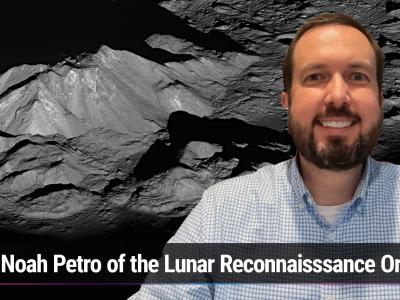 Unveiling the Mysteries of the Moon: A Conversation with Dr. Noah Petro