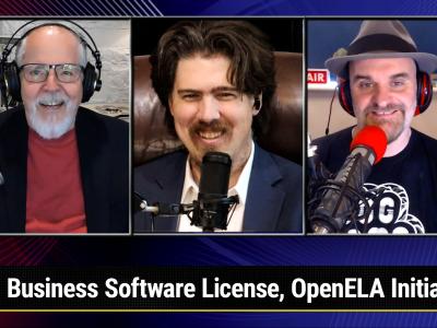 Episode 747 - Business Software License, OpenELA Initiative