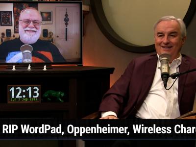 Episode 1990 - RIP WordPad, Oppenheimer, Wireless Charging