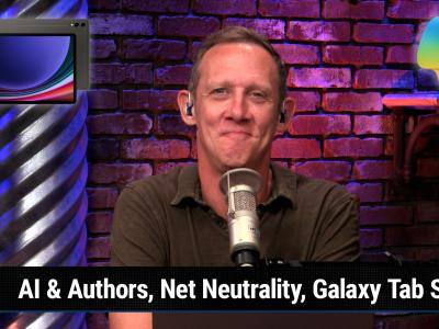 Episode 305 - AI & Authors, Net Neutrality, Galaxy Tab S9+