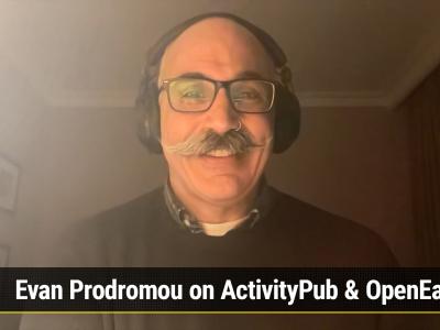 Episode 759  -  Evan Prodromou on ActivityPub & OpenEarth