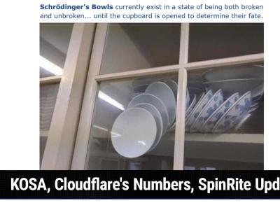 KOSA, Cloudflare's Numbers, SpinRite Update