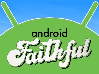 AAA: Android Faithful is Your New Android Home! - With Jason Howell, Ron Richards, Huyen Tue Dao, and Mishaal Rahman
