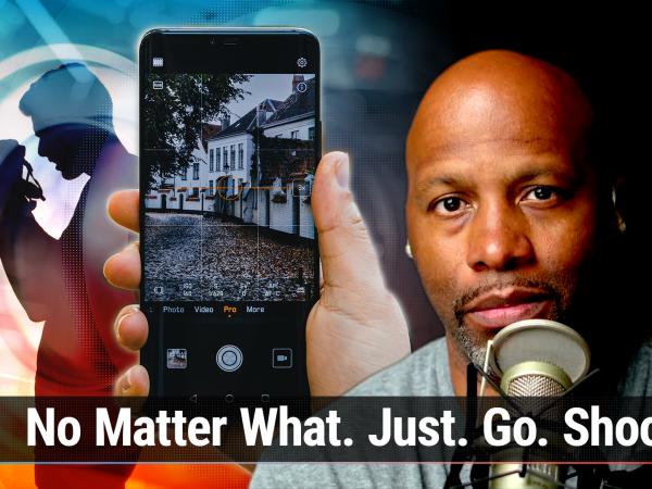 Hands-On Photography 184: Just Go Shoot