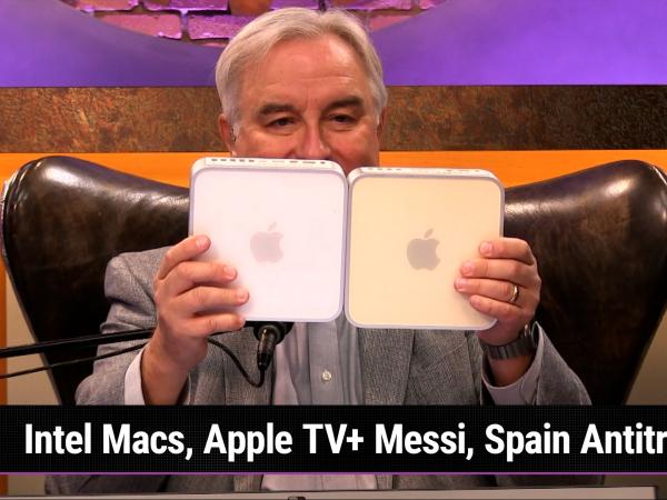 MBW 878: Chided! - Intel Macs, Apple TV+ Messi Introduction, Spain Antitrust