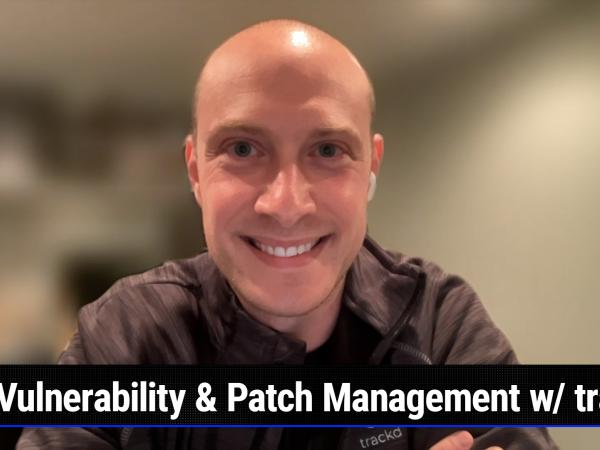 This Week in Enterprise Tech 569: Are Your Patches trackd?