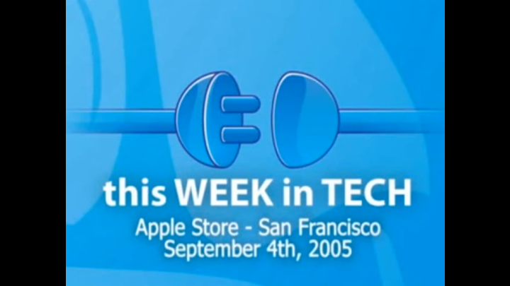 TWiT - September 5, 2005