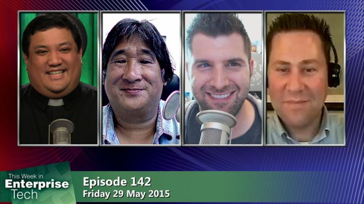 This Week in Enterprise Tech 142