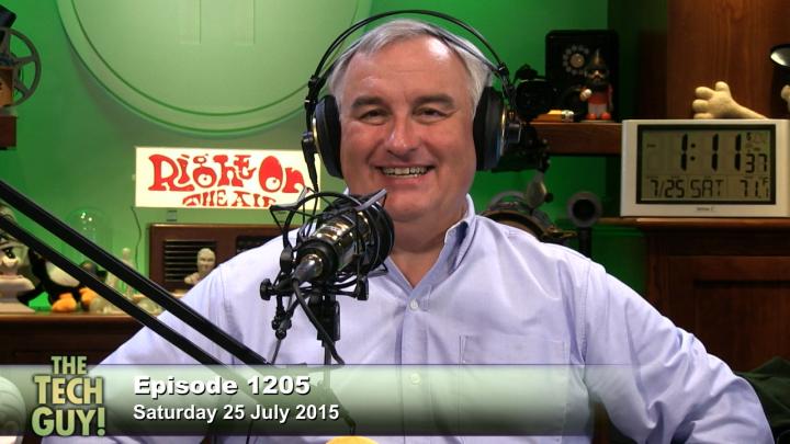 The Tech Guy 1205: Saturday, July 25, 2015
