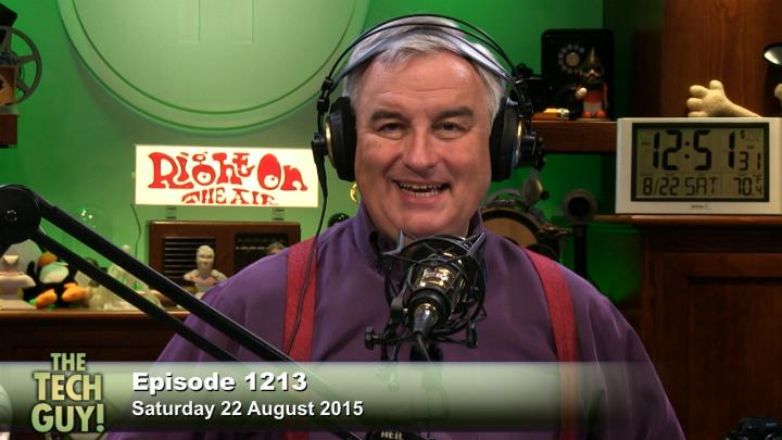 The Tech Guy 1213: Saturday, August 22, 2015