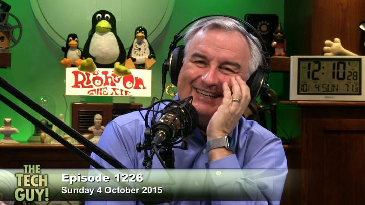 The Tech Guy 1226: Sunday, October 4, 2015