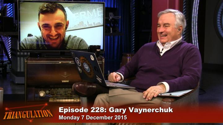 Gary Vaynerchuck: Triangulation 228