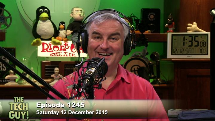 The Tech Guy 1245: Saturday, December 12, 2015