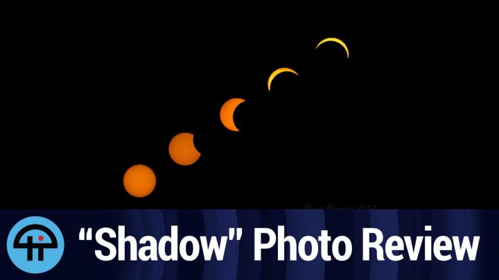 Shadow Photo Review