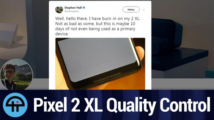 Pixel 2 XL Quality Control