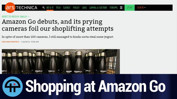 Amazon Go debuts, and its prying cameras foil our shoplifting attempts