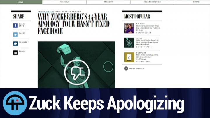 Zuck Keeps Apologizing