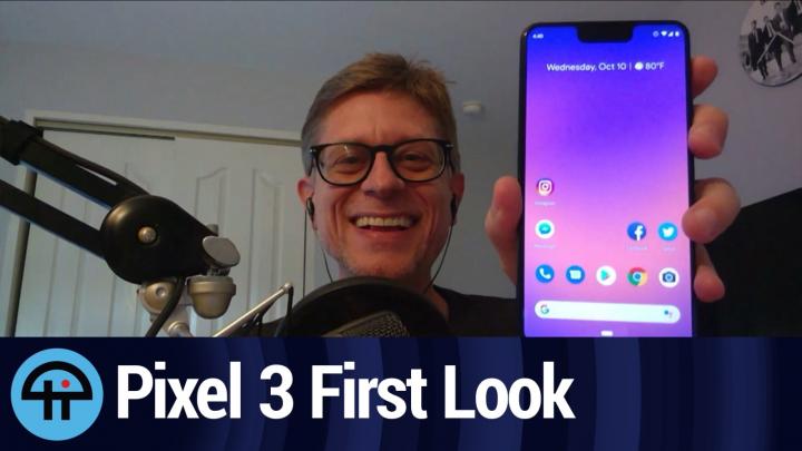 Pixel 3 First Look