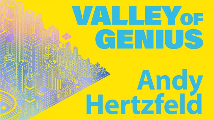 Valley of Genius: Andy Hertzfeld