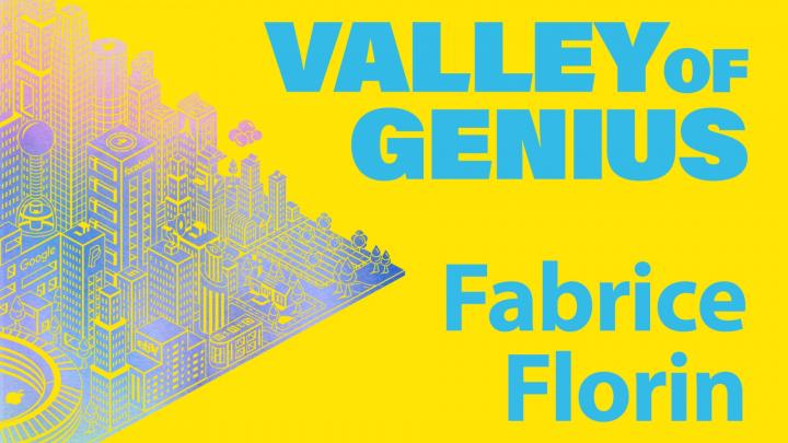 Valley of Genius: Fabrice Florin