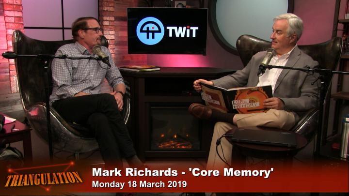 Triangulation 393: Core Memory With Mark Richards - Mark Richards, Core Memory: A Visual Survey of Vintage Computers.