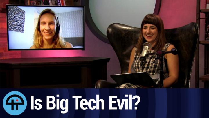 Is Big Tech Evil?