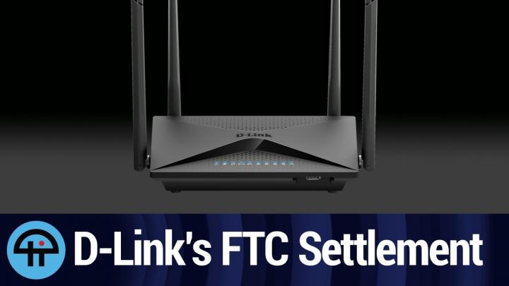 D-Link Ups Security Measures to Settle FTC Charges