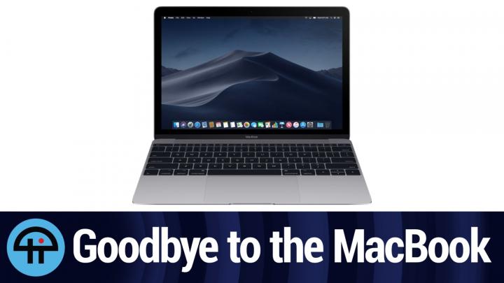 Goodbye to the MacBook