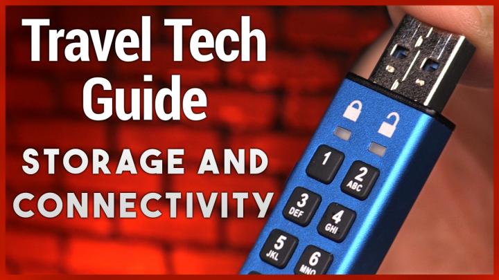 Travel Tech Guide - Storage & Connectivity for Mobile Geek