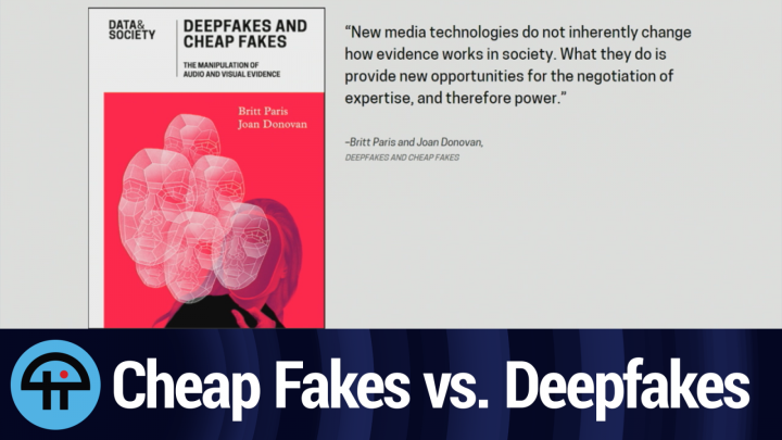 Britt Paris explains the difference between cheap and deep fakes.
