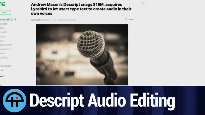 Descript uses speech-to-text recognition.