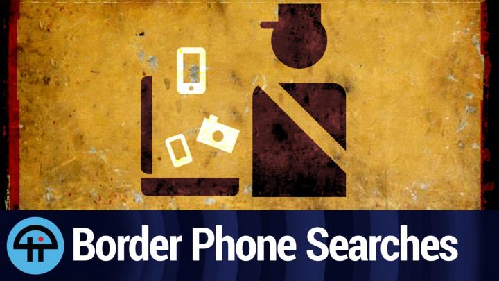 Border Phone Searches 