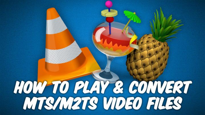 How to Play MTS Video Files & Convert to MP4